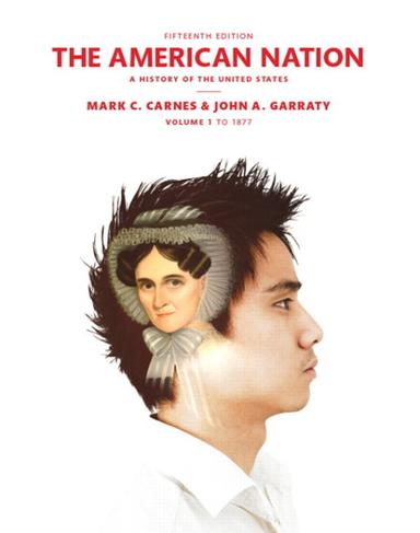 The American Nation: A History of the United States, Volume 1