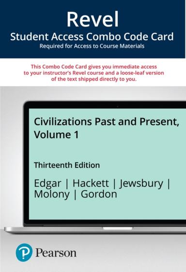 Revel + Print Combo Access Code for Civilizations Past and Present, Volume 1