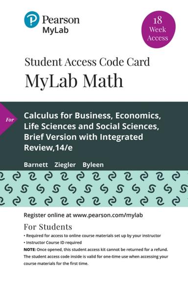 MyLab Math with Pearson eText (up to 18-weeks) Access Code for Calculus for Business, Economics, Life Sciences, and Social Sciences, Brief Version with Integrated Review