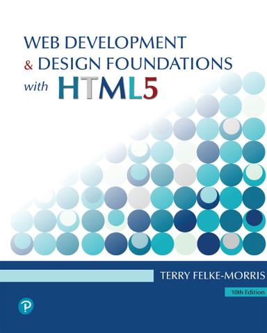 Web Development and Design Foundations with HTML5