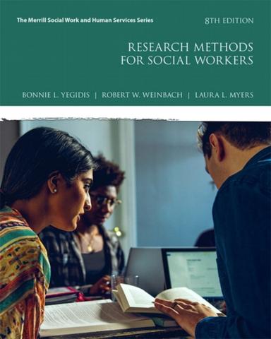 Research Methods for Social Workers -- Pearson eText