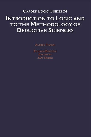 Introduction to Logic and to the Methodology of the Deductive Sciences