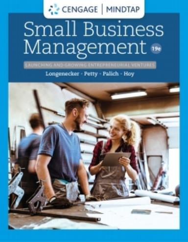 MindTap with Live Plan for Longenecker/Petty/Palich/Hoy's Small Business Management: Launching & Growing Entrepreneurial Ventures, 19th Edition [Instant Access], 1 term