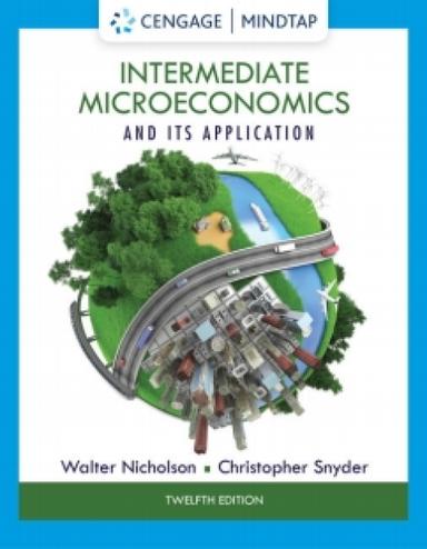 MindTap for Nicholson/Snyder's Intermediate Microeconomics and Its Application, 12th Edition [Instant Access], 1 term