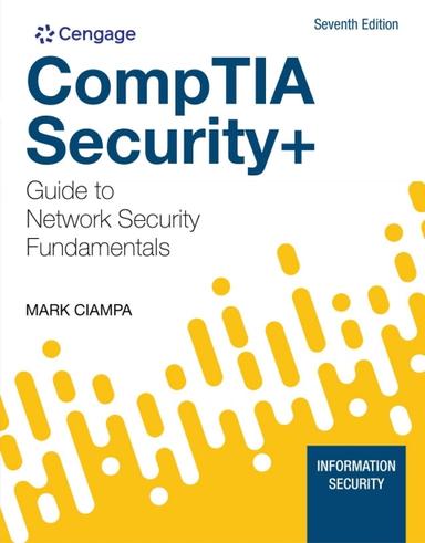 CompTIA Security+ Guide to Network Security Fundamentals