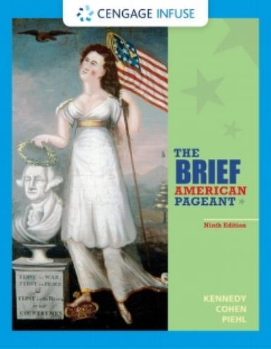 Cengage Infuse for Kennedy/Cohen's The American Pageant, 17th Edition [Instant Access], 1 term