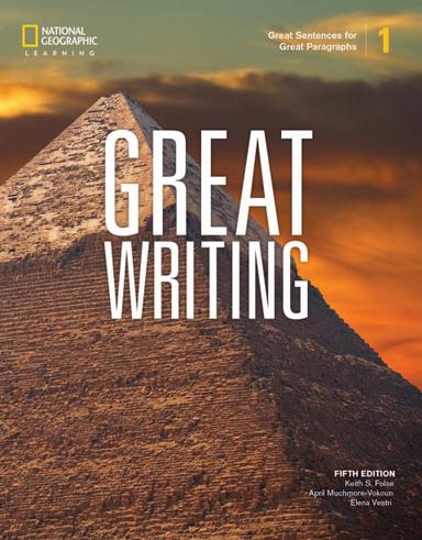 Great Writing 1: Great Sentences for Great Paragraphs