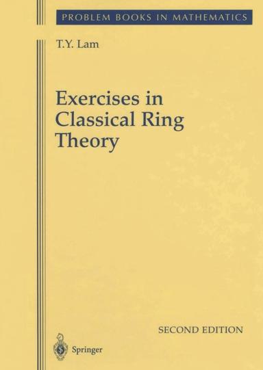 Exercises in Classical Ring Theory