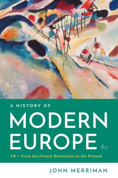 A History of Modern Europe (Volume 2)