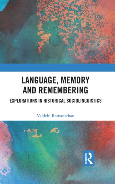 Language, Memory and Remembering
