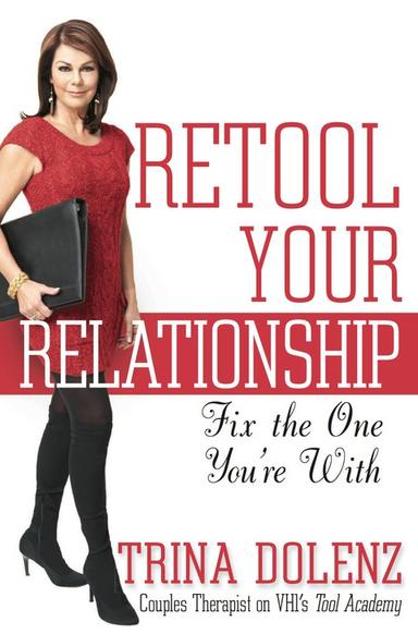 Retool Your Relationship