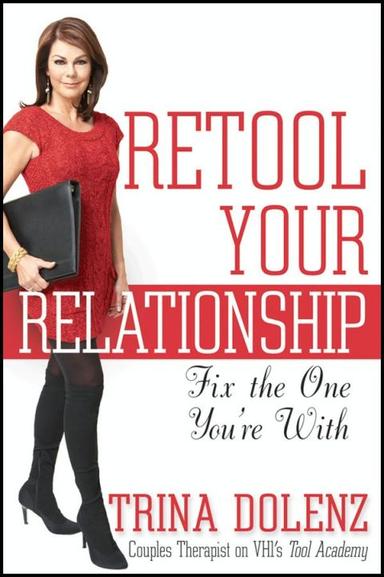 Retool Your Relationship