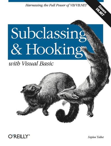 Subclassing and Hooking with Visual Basic