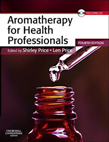 Aromatherapy for Health Professionals