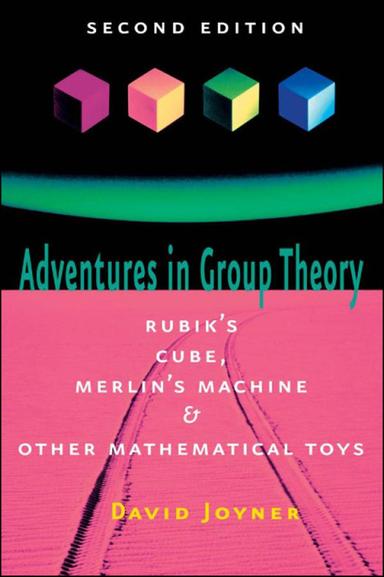 Adventures in Group Theory
