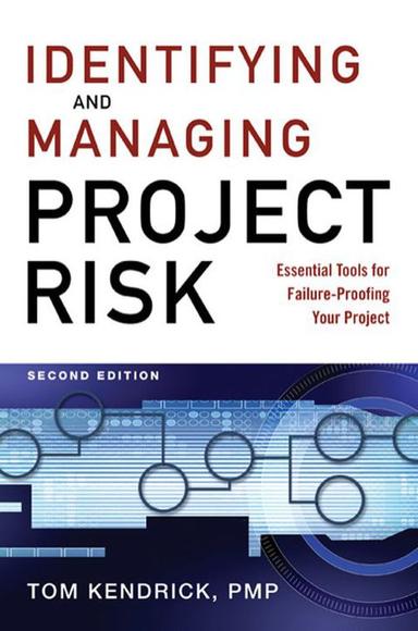 Identifying and Managing Project Risk