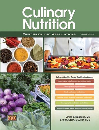 Culinary Nutrition Principles and Applications