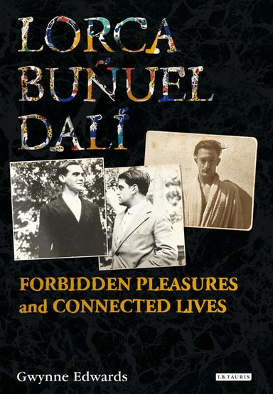 Lorca, Buñuel, Dalí