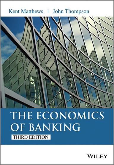 The Economics of Banking