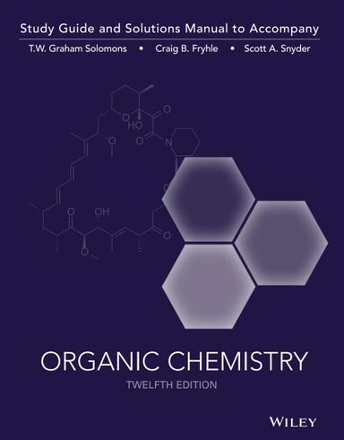 Organic Chemistry, Student Study Guide & Solutions Manual