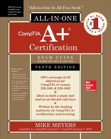CompTIA A  Certification All-in-One Exam Guide (Exams 220-1001 & 220-1002)