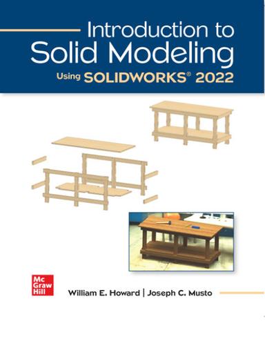 Introduction to Solid Modeling Using SolidWorks 2022