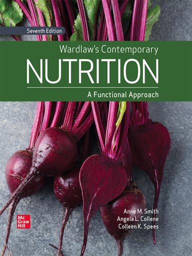 Wardlaw's Contemporary Nutrition: A Functional Approach