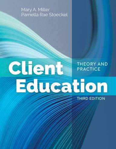 Client Education Theory and Practice