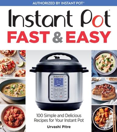 Instant Pot Fast & Easy