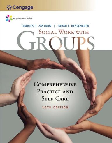 Empowerment Series: Social Work with Groups: Comprehensive Practice and Self-Care