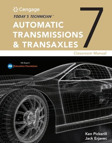 Today's Technician: Automatic Transmissions and Transaxles Classroom Manual and Shop Manual