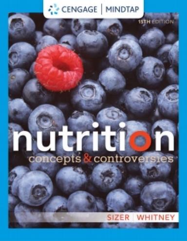 MindTap for Sizer/Whitney's Nutrition: Concepts and Controversies