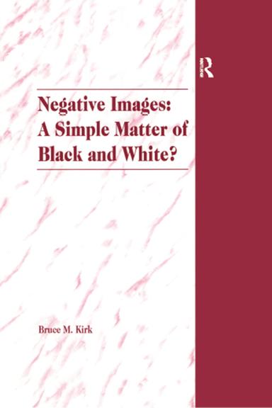 Negative Images: A Simple Matter of Black and White?