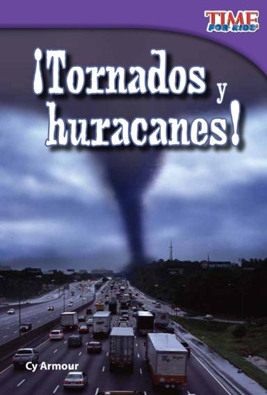 ¡Tornados y huracanes! (Tornadoes and Hurricanes!)