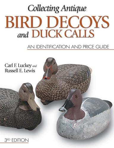 Luckey's Collecting Antique Bird Decoys