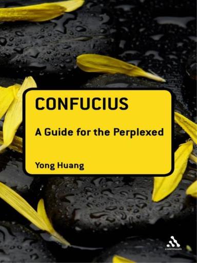 Confucius: A Guide for the Perplexed