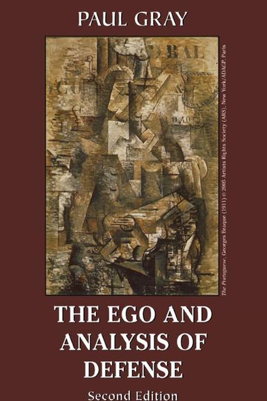 The Ego and Analysis of Defense