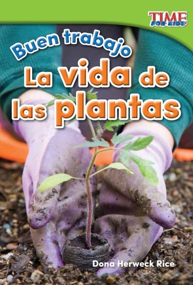 Buen trabajo: La vida de las plantas ebook