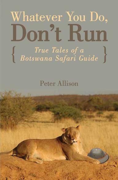 Whatever You Do, Don't Run