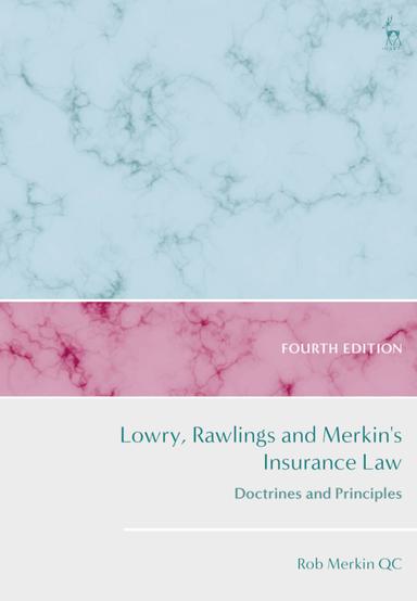Lowry, Rawlings and Merkin's Insurance Law
