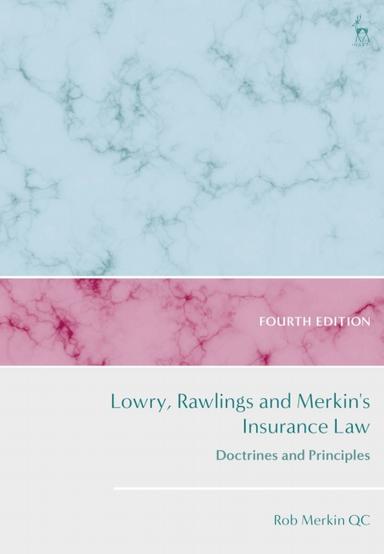 Lowry, Rawlings and Merkin's Insurance Law