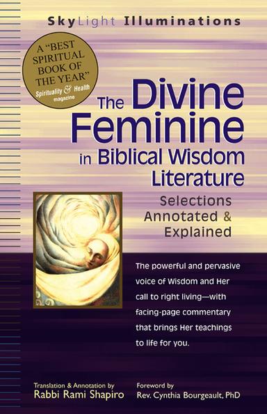 The Divine Feminine in Biblical Wisdom Literature
