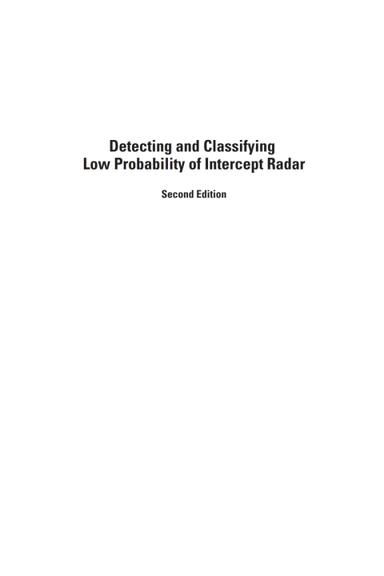 Detecting and Classifying Low Probability of Intercept Radar