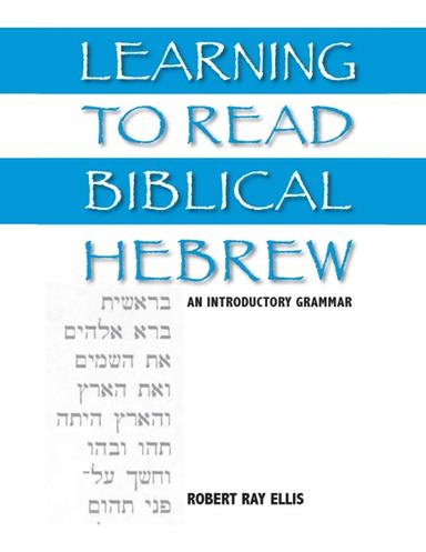 Learning to Read Biblical Hebrew