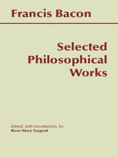 Bacon: Selected Philosophical Works