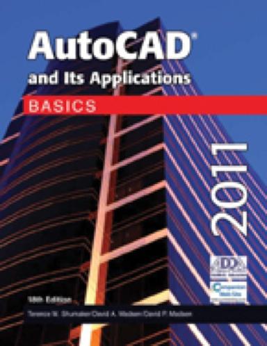 AutoCAD and Its Applications Basics 2011
