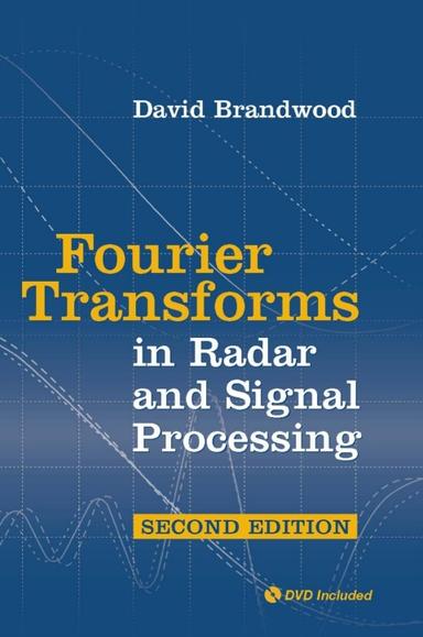 Fourier Transforms in Radar and Signal Processing