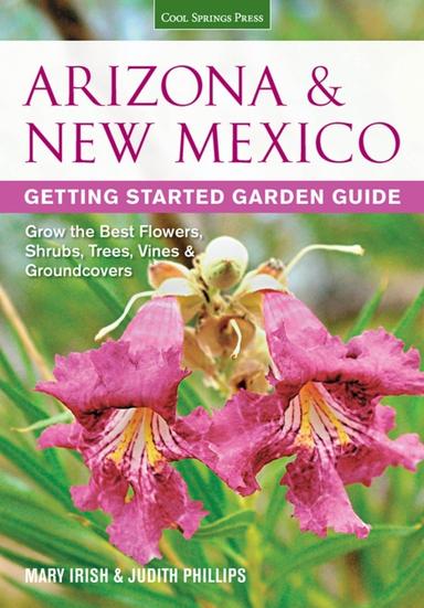 Arizona & New Mexico Getting Started Garden Guide