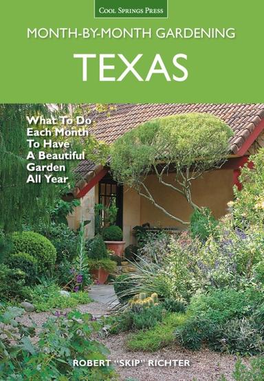 Texas Month-by-Month Gardening