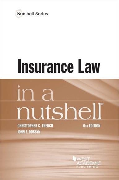 French and Dobbyn's Insurance Law in a Nutshell